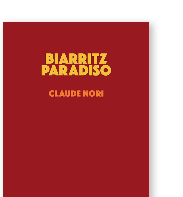 Biarritz Paradiso livre+tirage signés
